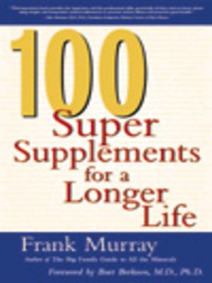cover image of 100 Super Supplements for a Longer Life